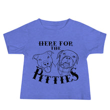 Load image into Gallery viewer, Here For The Pitties Baby Jersey Short Sleeve Tee