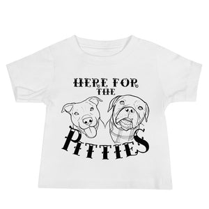 Here For The Pitties Baby Jersey Short Sleeve Tee
