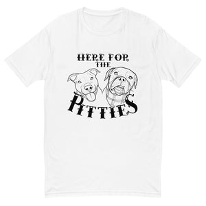 Here For The Pitties Short Sleeve T-shirt