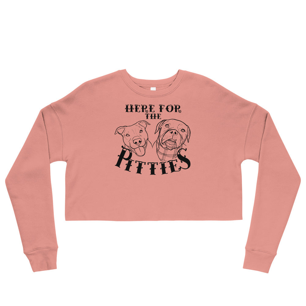 Here For The Pitties Crop Sweatshirt